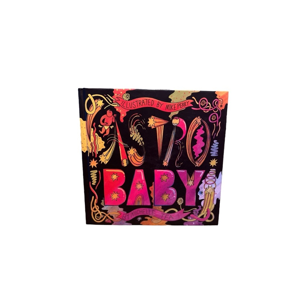 Colorful Hardcover Astro Baby Kids Picture Book by Michelle Tea